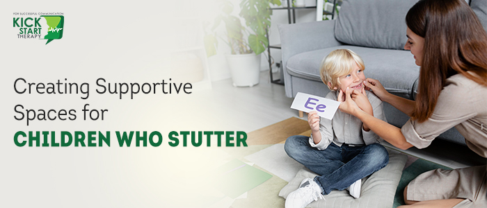 Creating Supportive Spaces for Children Who Stutter 1