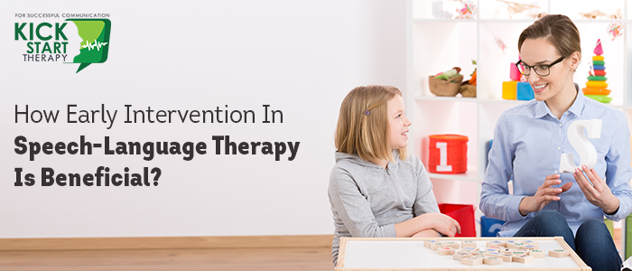 how Early Intervention In Speech Language Therapy Is